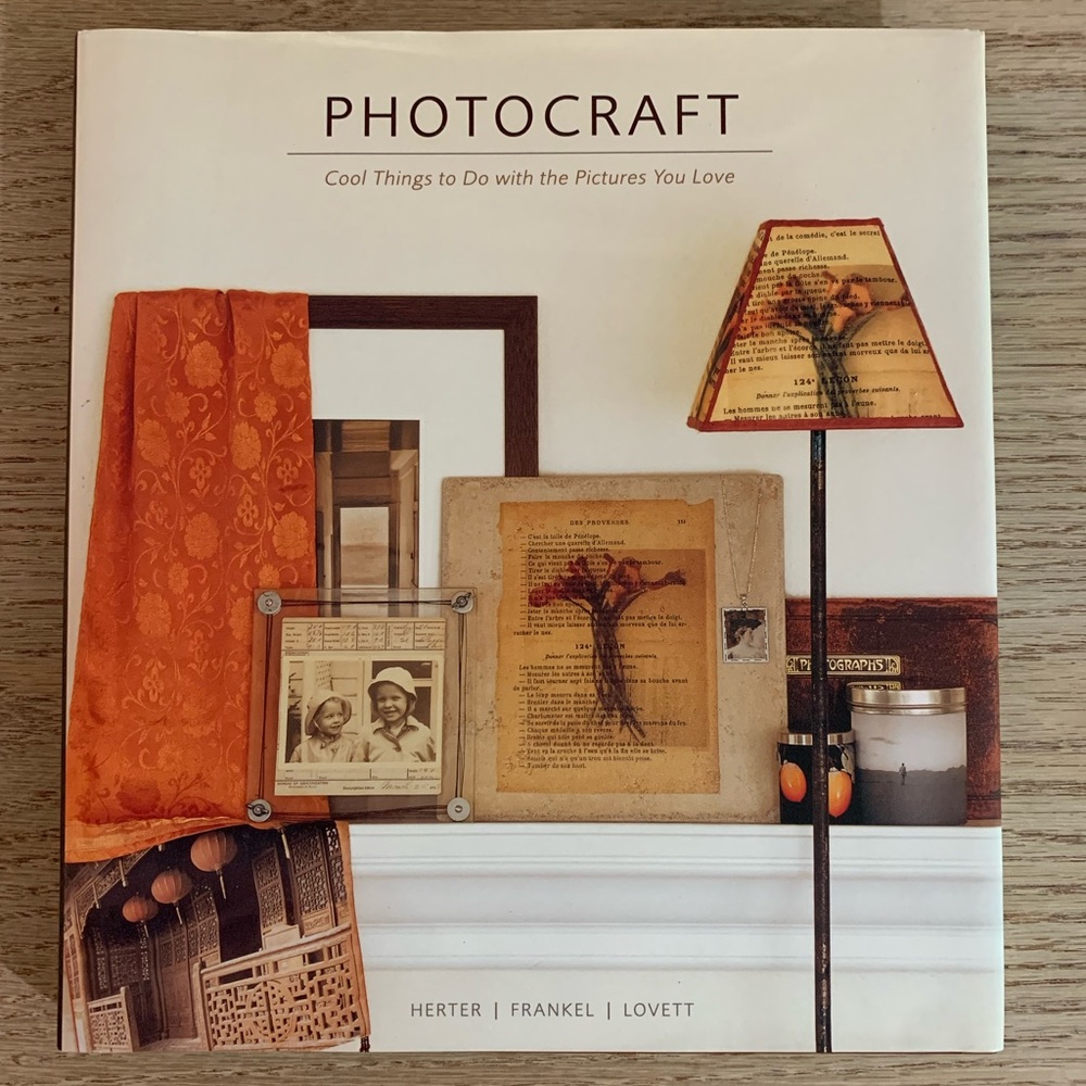 Photocraft Book, Cool Things to Do with the Pictures you Love, Coffee Table Book